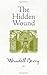 The Hidden Wound by Berry, Wendell(May 18, 2010) Paperback