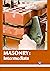 MASONRY : Intermediate [Pap...