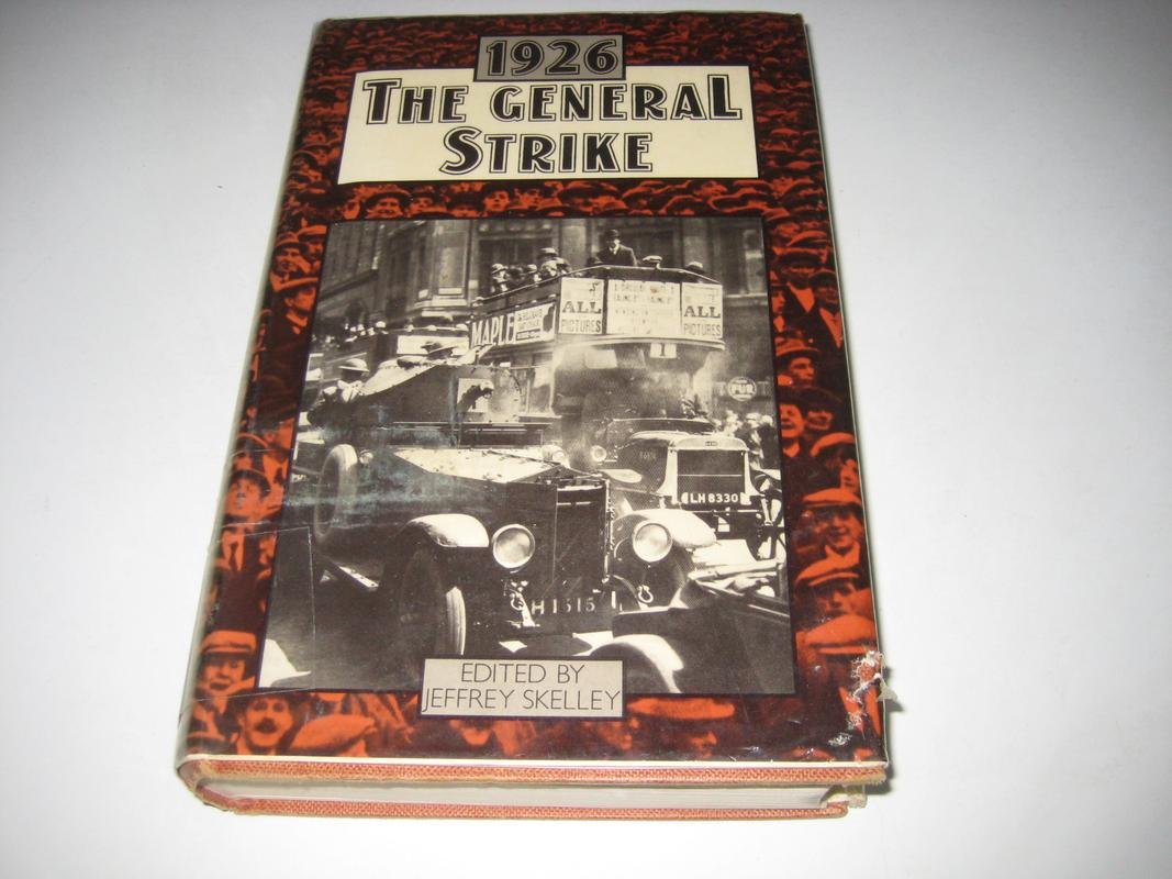 The General Strike, 1926 (Hardcover)