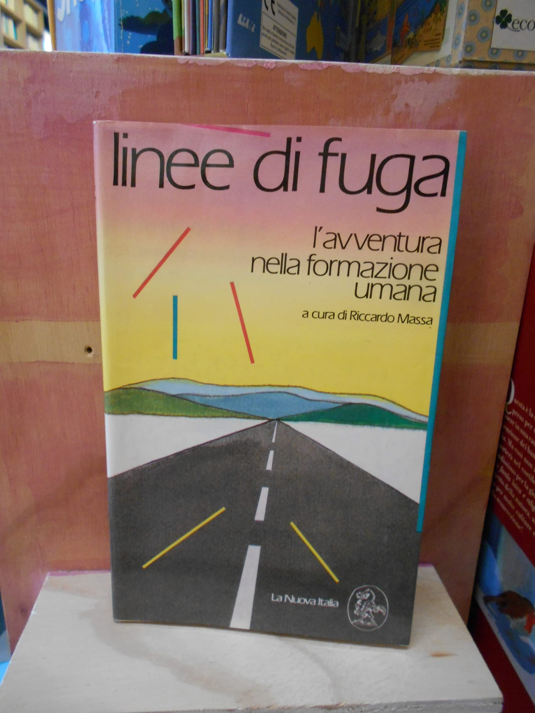 Linee di fuga: L'avventura nella formazione umana (Paperback)