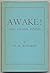 AWAKE! by W.R. Rodgers