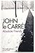 Absolute Friends by Le Carré, John New Edition (2006)