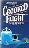 Crooked Flight by Basil Jackson