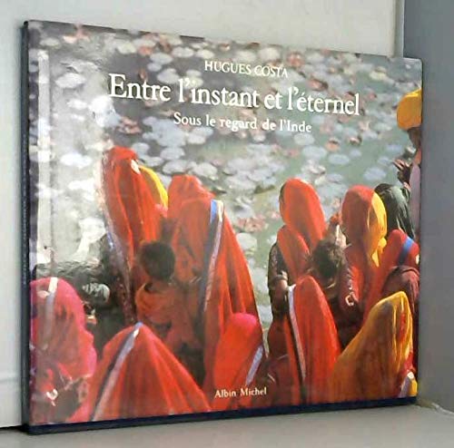 Entre l'instant et l'éternel (Hardcover)