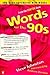 Words for the 90s