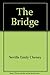 The Bridge by Emily Cheney Neville (1988-01-03)