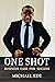 One Shot (Business Case for...