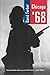 Chicago '68 New edition by Farber, David (1994) Paperback
