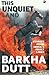 This Unquiet Land: Stories from India?s Fault Lines by Barkha Dutt (2015-12-04)