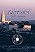 Barriers by Mid L. Stutsman (2010-01-13)