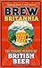 Brew Britannia: The Strange...
