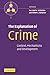 The Explanation of Crime: Context, Mechanisms and Development (Pathways in Crime) (2009-09-03)