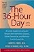 By Nancy L. Mace The 36-Hour Day: A Family Guide to Caring for People with Alzheimer Disease, Other Dementias, and Me 4e