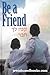 Be a friend =: Keneh lekha ḥaver