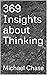 369 Insights about Thinking
