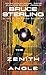 The Zenith Angle by Bruce Sterling (1-Apr-2005) Mass Market Paperback