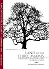 Land of the Three Miamis: A Traditional Narrative of the Iroquois in Ohio