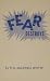 Fear destroys