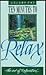 Ten Minutes to Relax