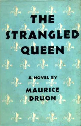 The Strangled Queen: a Novel