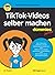 TikTok-Videos selber machen...