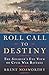 Roll Call to Destiny: The Soldier's Eye View of Civil War Battles Hardcover – March 4, 2008