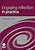 [(Engaging Reflection in Practice: A Narrative Approach)] [Author: Christopher Johns] published on (January, 2007)