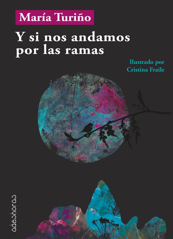 Portada de Y si nos andamos por las ramas, de Maria Turiño García