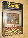 The encyclopedia of chess The encyclopedia of chess