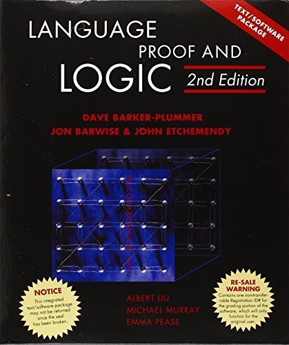 Language, Proof and Logic, 2nd Edition by David Barker-Plummer Jon Barwise John Etchemendy(2009-07-26)