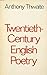 Twentieth-Century Poetry by Anthony Thwaite
