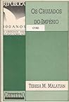 Os cruzados do Império (Biblioteca da República) (Portuguese Edition) Os cruzados do Império (Biblioteca da República) (Portuguese Edition)