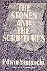 The Stones and the Scriptures (Evangelical Perspectives)