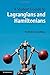 A Student's Guide to Lagrangians and Hamiltonians by Patrick Hamill (2013-12-30)