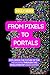 From Pixels to Portals: Exp...
