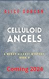 Celluloid Angels ...