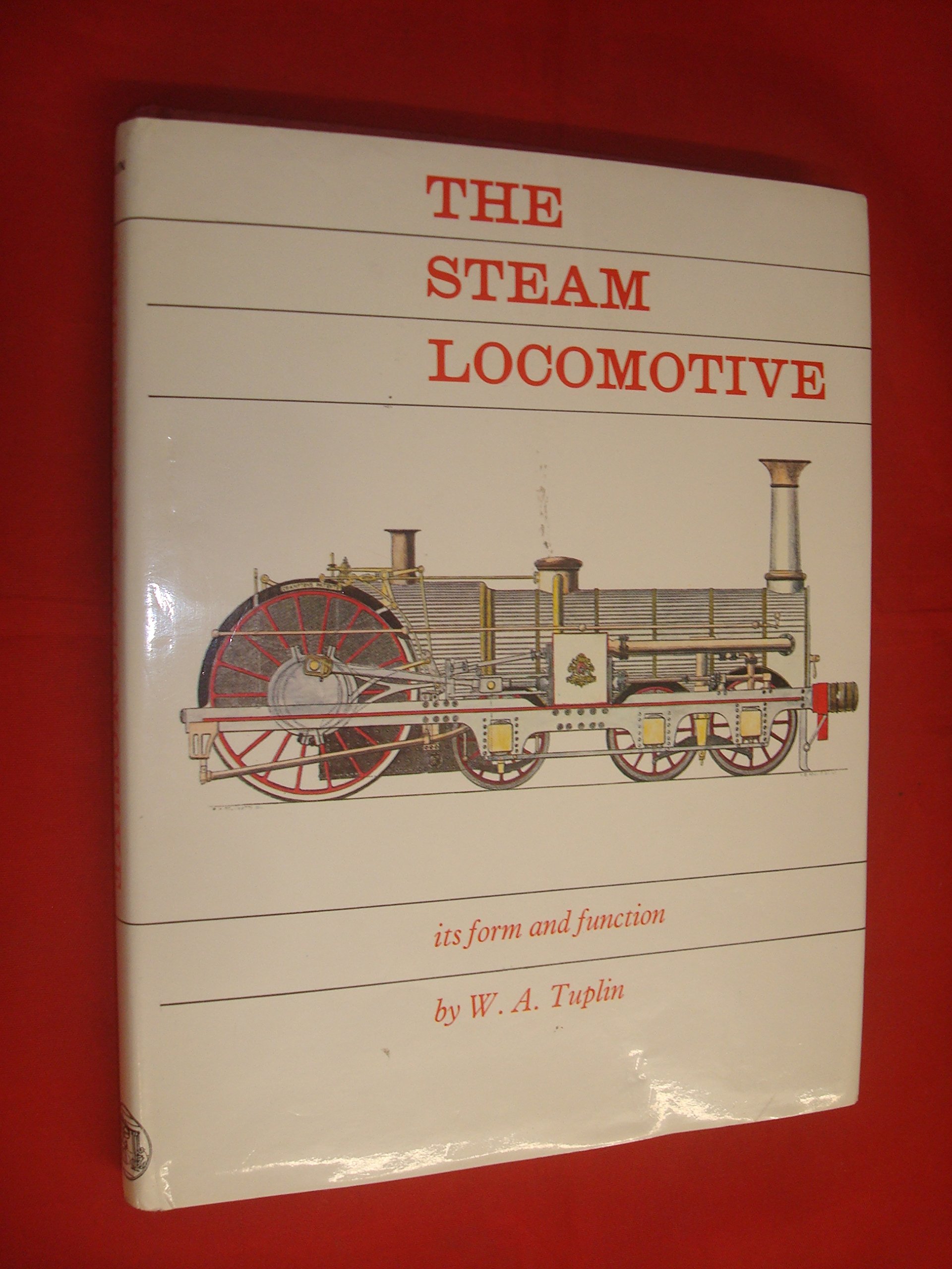 The Steam Locomotive (Hardcover)