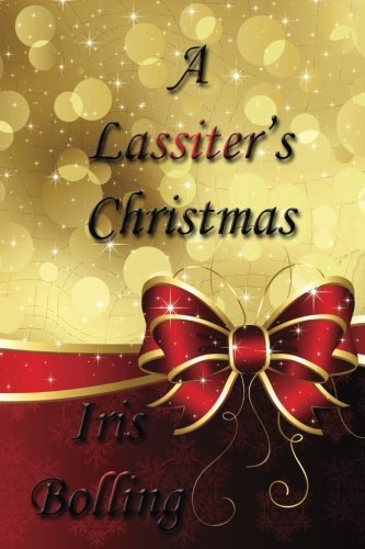 A Lassiter's Christmas (Gem's & Gents Series) (Volume 4) by Iris Bolling (2015-08-11)