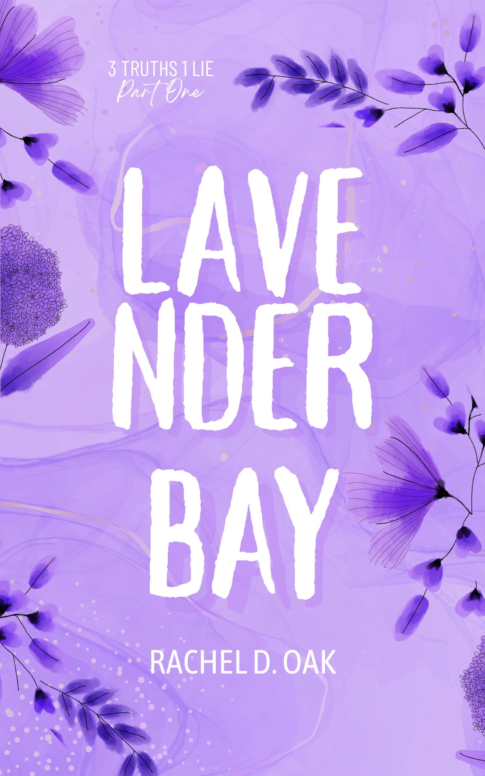 Lavender Bay (3 Truths 1 Lie, #1)