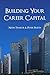 Building Your Career Capita...