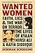 Wanted Women: Faith, Lies, ...