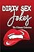 Dirty Sex Jokes - The Ultim...