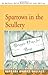 Sparrows in the Scullery by Wallace, Barbara Brooks (2006) Paperback