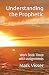 Understanding the Prophetic...