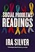 Social Problems: Readings by Silver, Ira(November 19, 2007) Paperback