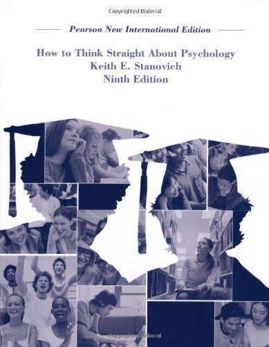 How To Think Straight About Psychology by Keith E. Stanovich (2013-08-06)
