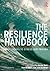 The Resilience Handbook: Approaches to Stress and Trauma (2013-08-21)