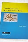 Walter Benjamin y El Problema del Mal (Spanish Edition)