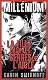 La Fille dans les serres de l'aigle by Karin Smirnoff