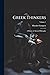 Greek Thinkers: A History o...